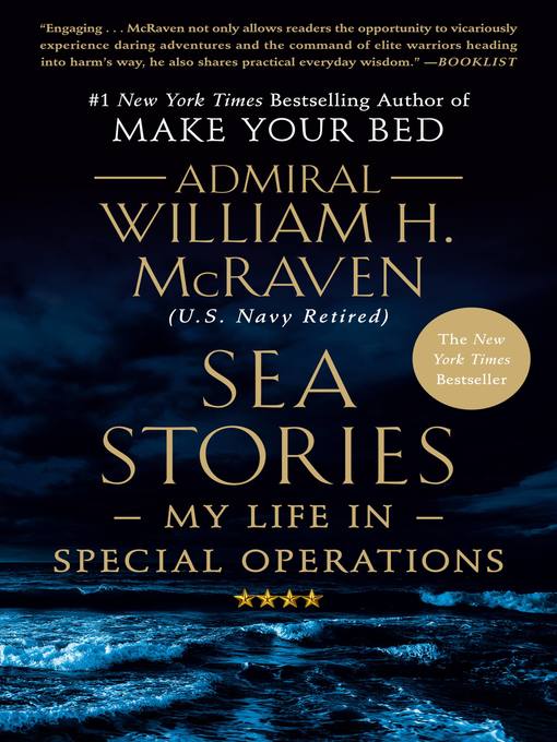 Title details for Sea Stories by Admiral William H. McRaven - Wait list